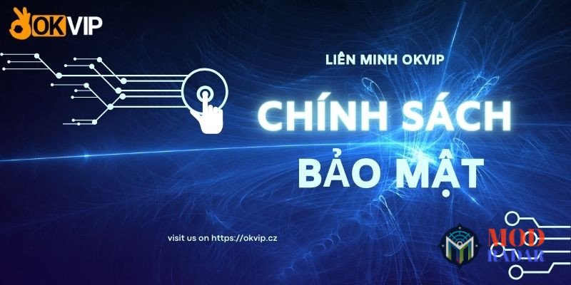 chính sách điều khoản bảo mật của okvip