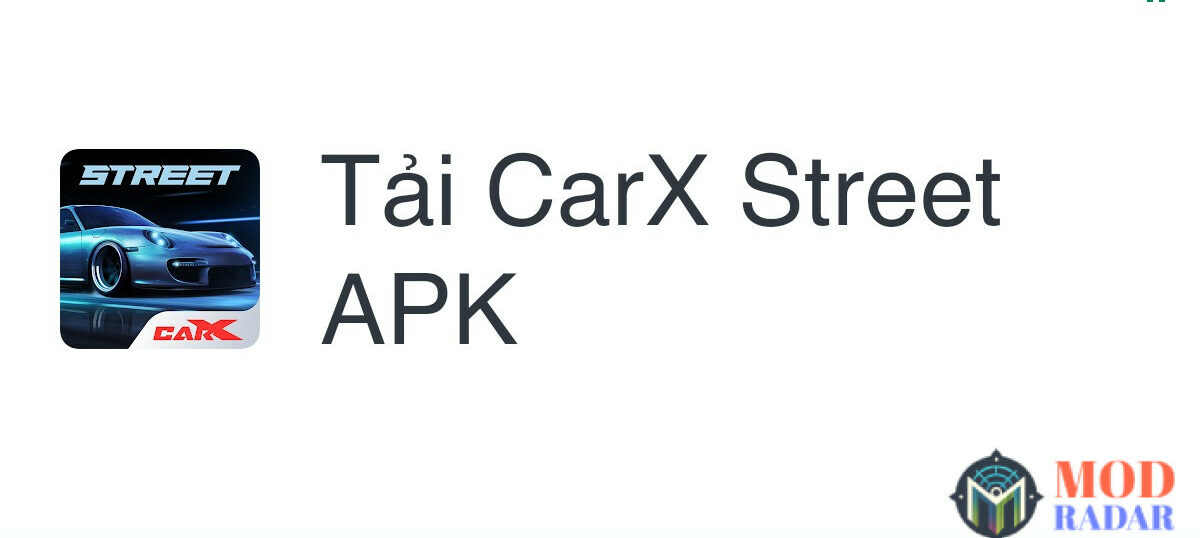 Các bước tải CarX Street APK đơn giản