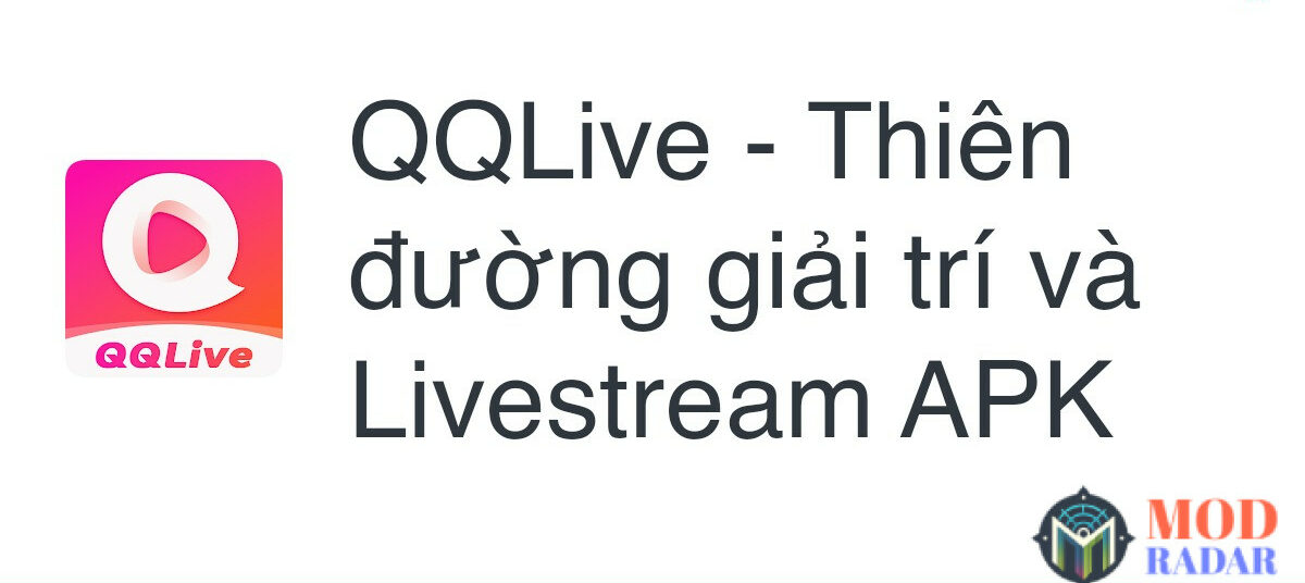 Tải QQLive MOD với vài thao tác đơn giản