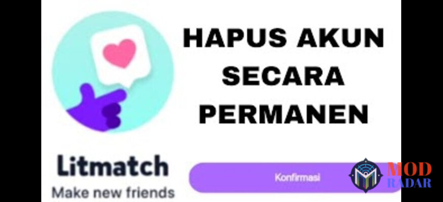 Cara Hapus Akun di Litmatch Mod Apk