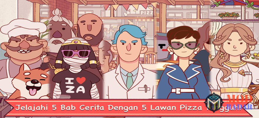 Musuh dalam setiap bab di Good Pizza Great Pizza Mod Apk