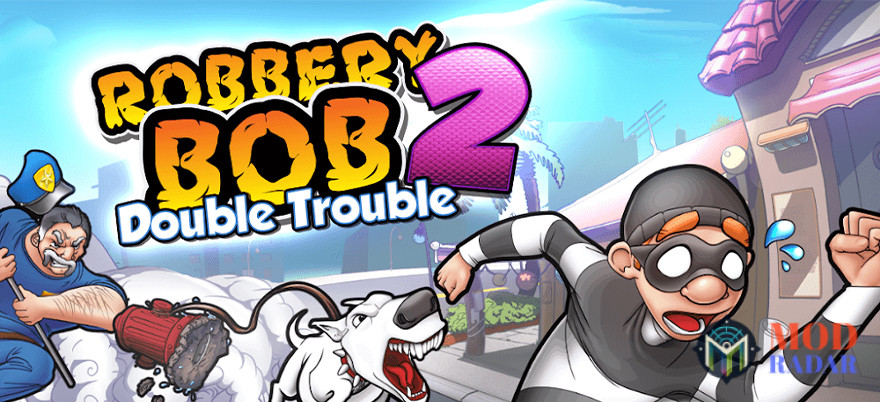 Robbery Bob 2 Mod Apk