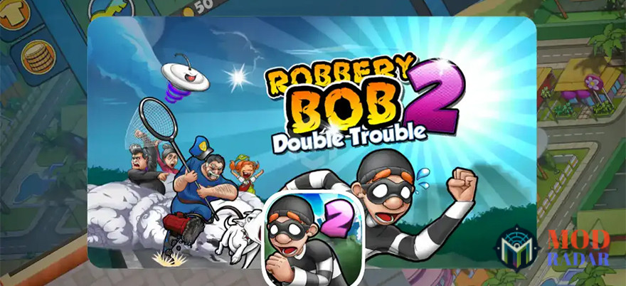 Robbery Bob 2 Mod Apk