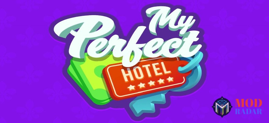 Rasakan keseruan bermain My Perfect Hotel Mod Apk