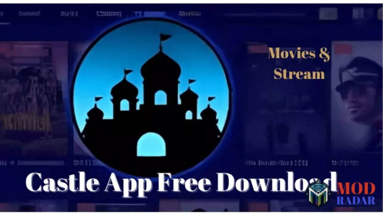 Why Download Castle APK from ModRadar?