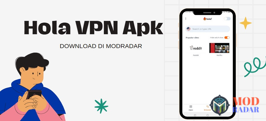 Hola VPN Apk bisa kamu download sekarang di Modradar