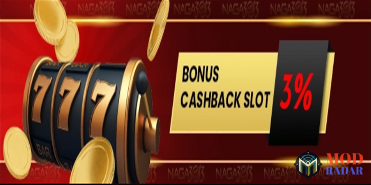 Bonus Cashback Slot Naga303