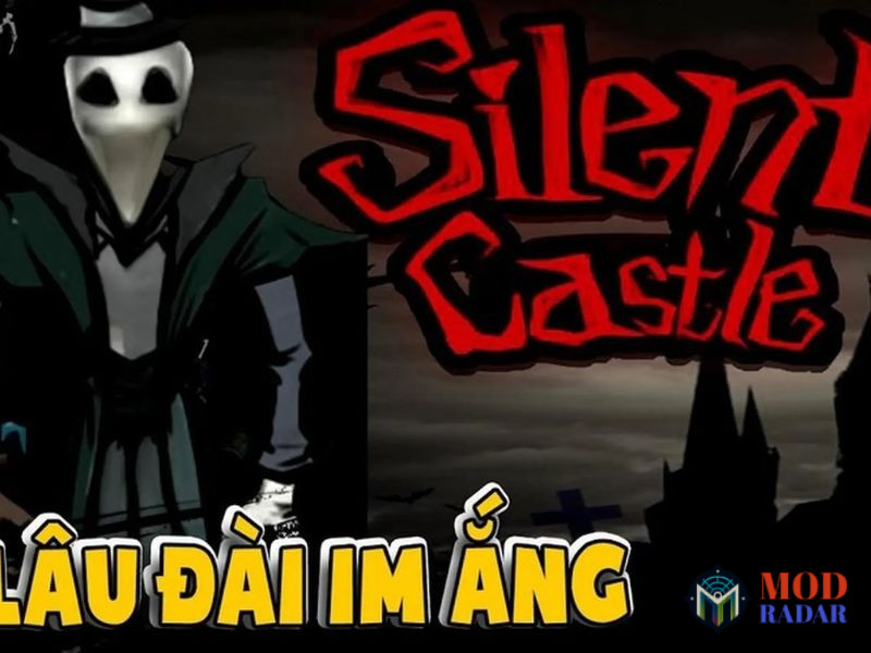Th&ocirc;ng Tin Về Silent Castle Hack