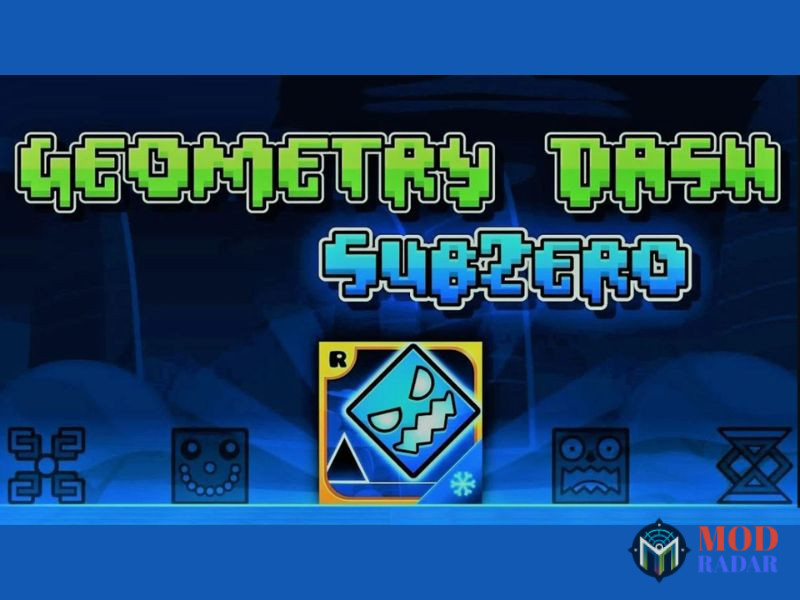 thong tin ve geometry dash subzero apk Tải Geometry Dash Subzero Apk (MOD Full Version Unlock) v2.2.147 Thông Tin Về Geometry Dash Subzero APK