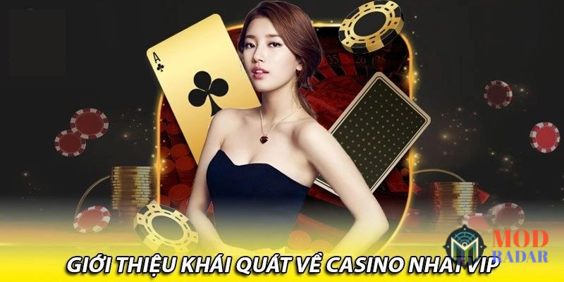 Giới thiệu về casino NHATVIP