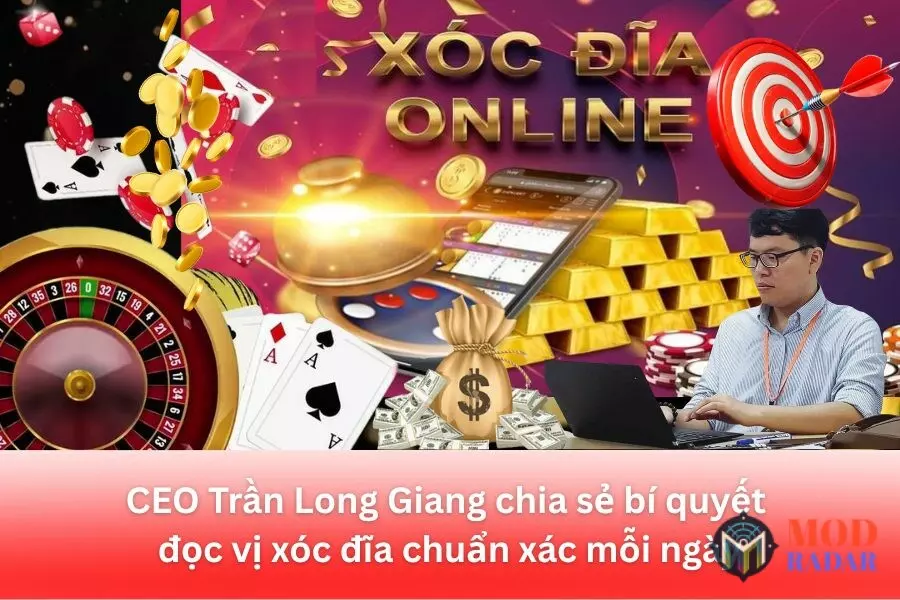 CEO Trần Long Giang chia sẻ bí quyết đọc vị xóc đĩa chuẩn xác mỗi ngày