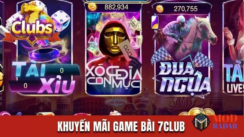 Khuyến Mãi Game Bài 7Club Không Nên Bỏ Lỡ - Vào Nhận Ngay