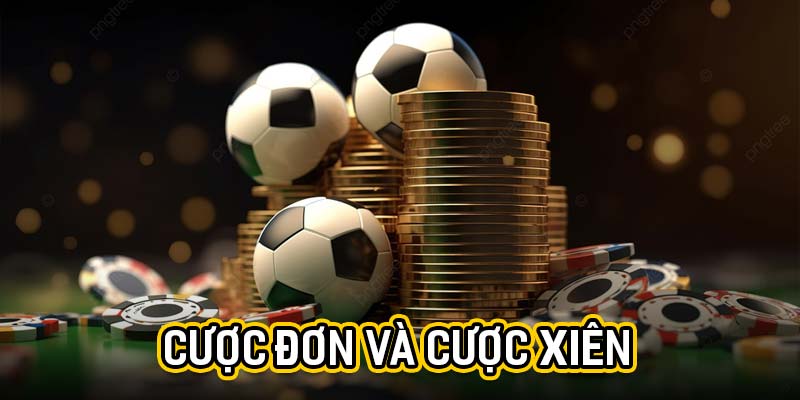 cuoc don va cuoc Hiểu Về Cược Thể Thao – Nắm Vững Kiến Thức Để Chiến Thắng Cược đơn và cược xiên