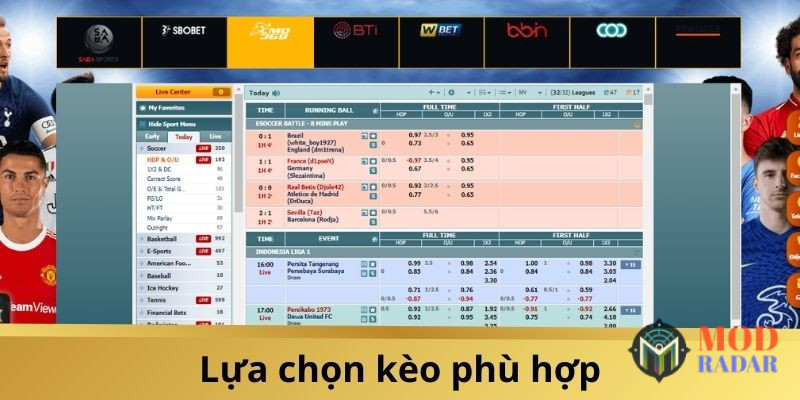 Chọn kèo phù hợp để dễ dàng đạt chiến thắng