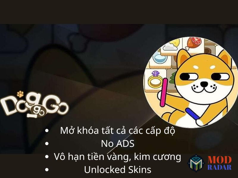 cac dac quyen tuyet dinh trong ban doggo go mod Tải Hack Doggo Go (Mở Khóa, No ADS, Vô Hạn Tiền) v3.11.0 Các Đặc Quyền Tuyệt Đỉnh Trong Bản Doggo Go MOD